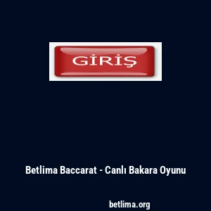 Betlima Baccarat - Canlı Bakara Oyunu