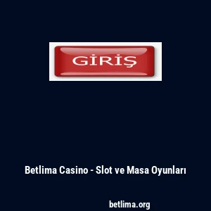 Betlima Casino - Slot ve Masa Oyunları