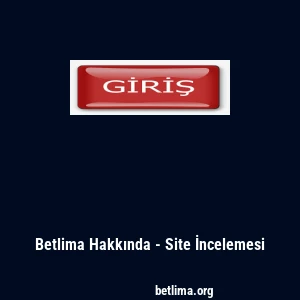 Betlima Hakkında - Site İncelemesi